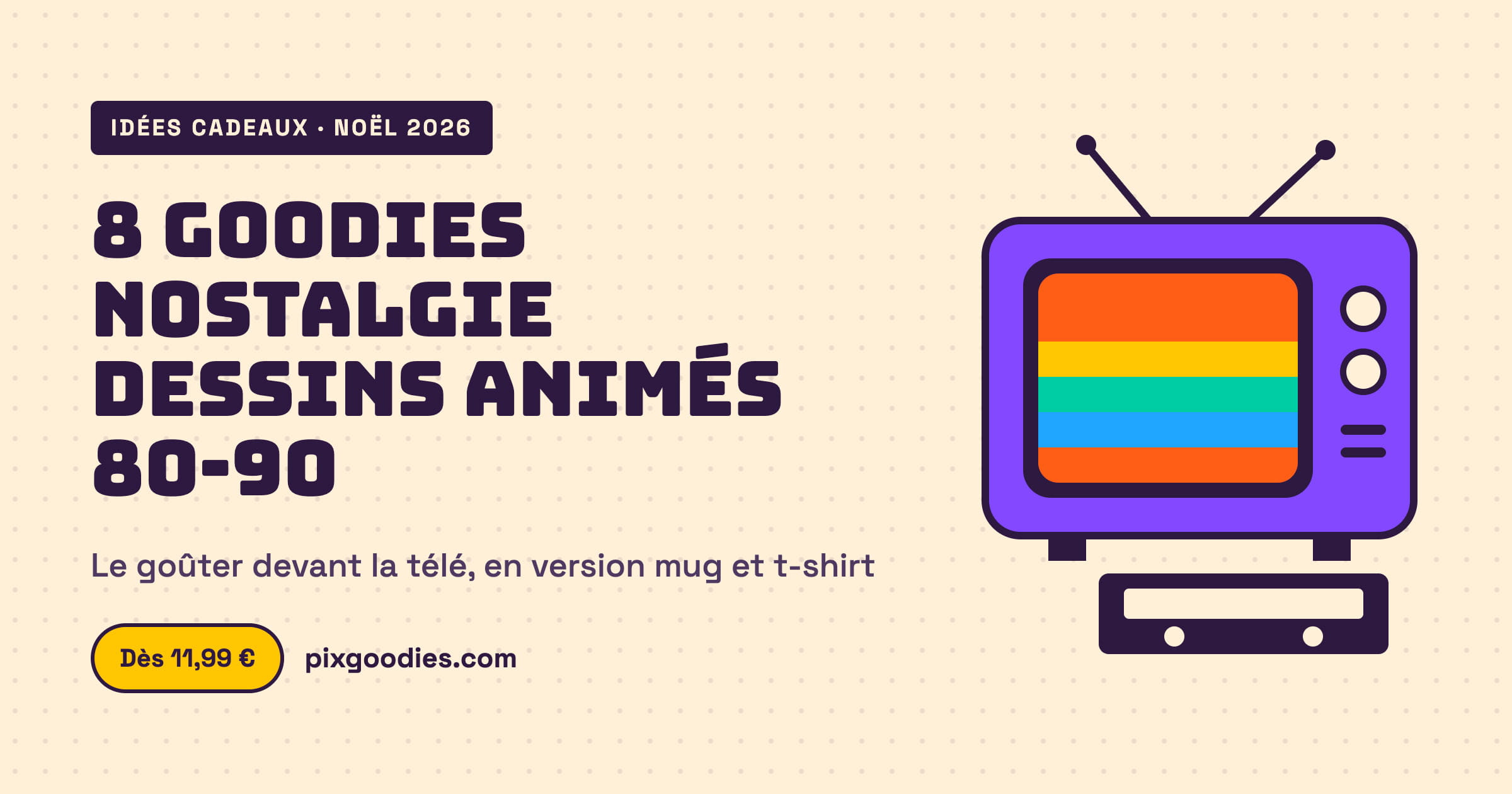 Cadeaux nostalgie : 8 goodies pour les fans de dessins animés des années 80-90