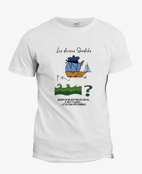 T-shirt Les Shadoks : faut-il vraiment savoir où on va dans la vie ?