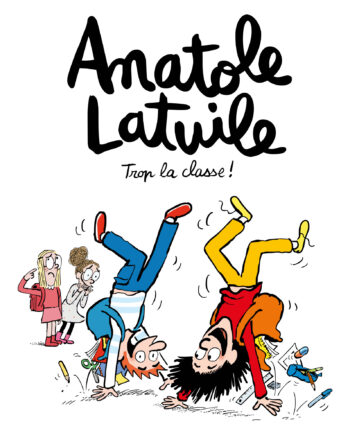 T-shirt Anatole Latuile : Trop la classe