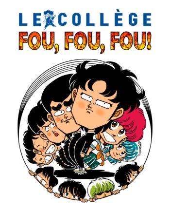 T-shirt le collège fou fou fou ! - Mug le collège fou fou fou - Manga année 1980 - Club Dorothé - Pixgoodies - Retro - Nostalgie - Pop culture